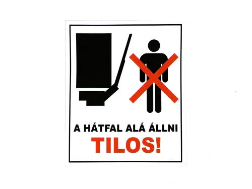 AUTOCOLANT "A HÁTFAL ALÁ ÁLLNI TILOS"